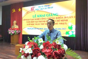 Học viện Tư pháp: Khai giảng lớp đào tạo nghề công chứng khóa 28 lần 2 tại TP. Hồ Chí Minh