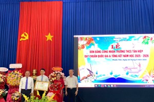 Trường THCS Tân Hiệp đón nhận “Bằng công nhận trường đạt chuẩn quốc gia” và tổng kết năm học 2025-2026